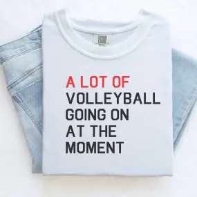 A Lot of Volleyball Shirt